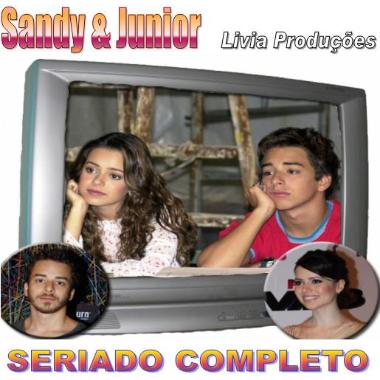 SANDY & JUNIOR - SRIE COMPLETA