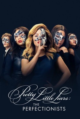 PRETTY LITTLE LIARS: THE PERFECTIONISTS - 1 TEMPORADA