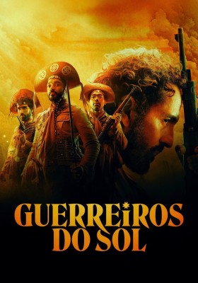GUERREIROS DO SOL - S�RIE COMPLETA