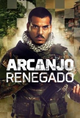 ARCANJO RENEGADO - 3� TEMPORADA
