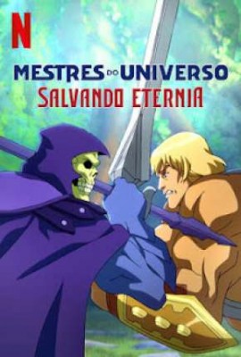 MESTRES DO UNIVERSO: SALVANDO ETERNIA - 1 TEMPORADA