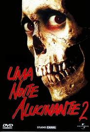 UMA NOITE ALUCINANTE 2 (EVIL DEAD)