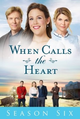 WHEN CALLS THE HEART (Quando Chama o Cora��o) - 6� - TEMPORADA