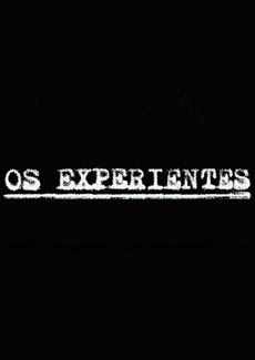 OS EXPERIENTES 
