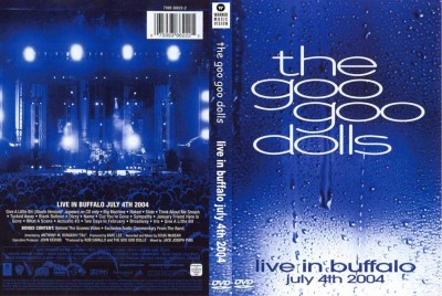 GOO GOO DOLLS - 2004 LIVE IN BUFF