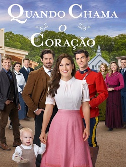 WHEN CALLS THE HEART (Quando Chama o Cora��o) - 7� TEMPORADA