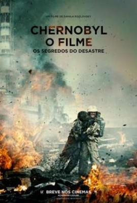 CHERNOBYL - O FILME - OS SEGREDOS DO DESASTRE