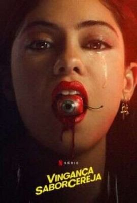 VINGAN�A SABOR CEREJA - 1� TEMPORADA