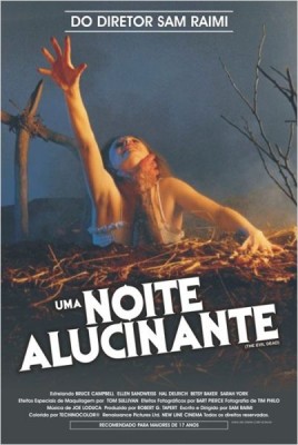 UMA NOITE ALUCINANTE (EVIL DEAD)