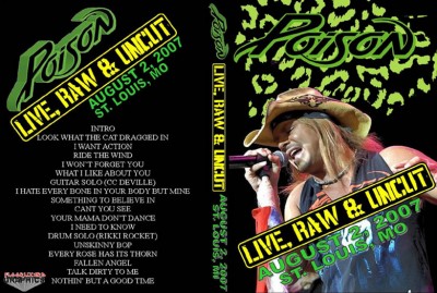 POISON LIVE, RAW & UNCUT 2007