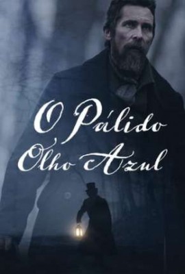 O PLIDO OLHO AZUL