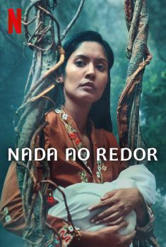NADA AO REDOR - 1 TEMPORADA