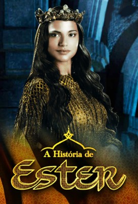 A HISTRIA DE ESTER