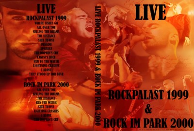 LIVE - 1999 ROCKPALAST E 2000 ROCK IN PARK 